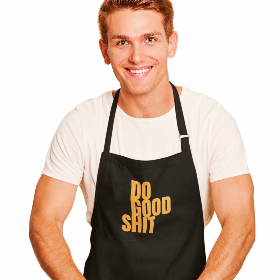 Do good shit apron